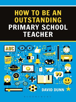 cover image of How to be an Outstanding Primary School Teacher